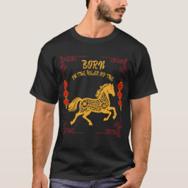 Born in the Year of the Horse Tシャツ