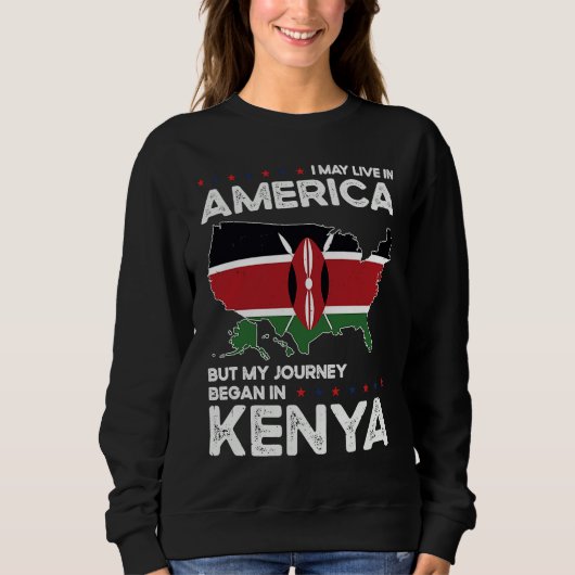 Born Kenyan Kenya American USA Citizenship スウェットシャツ (正面)
