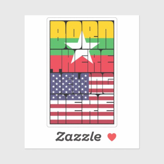 Born Myanmar Belong American シール (シート)