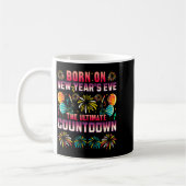 Born On New Year's Eve. Countdown. Birthday  コーヒーマグカップ (左)