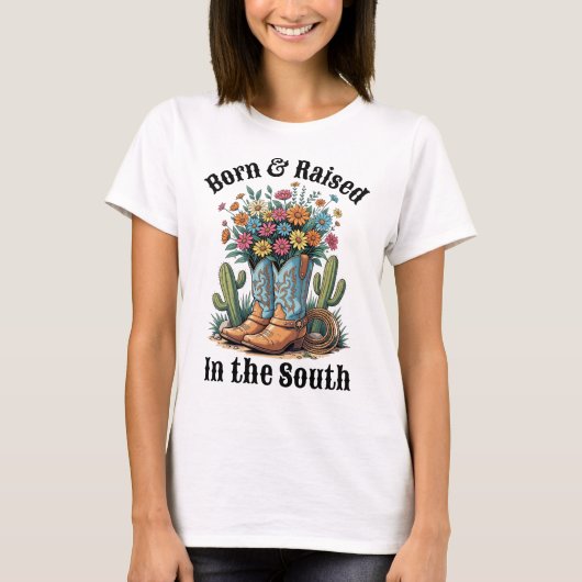 Born & Raised Southern Floral Cowboy Boots T-Shirt Tシャツ (正面)