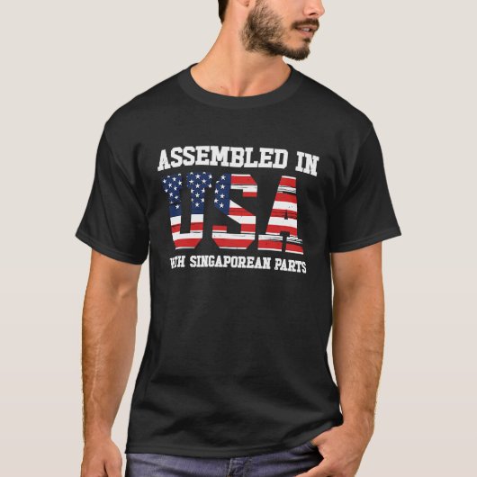 Born Singaporean Singapore American USA Citizenshi Tシャツ (正面)