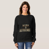 Born To Autocross Car Racing Motorsport Apparel スウェットシャツ (正面フル)