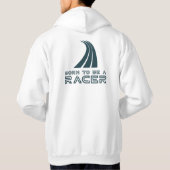 Born To Be A Racer パーカ (裏面)