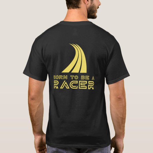Born To Be A Racer Tシャツ (裏面)
