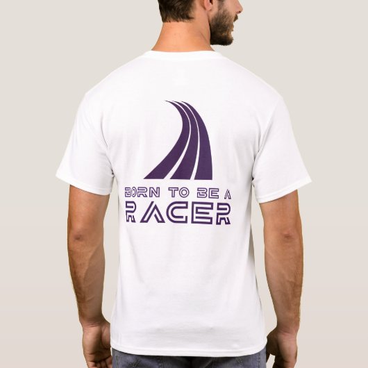 Born To Be A Racer Tシャツ (裏面)