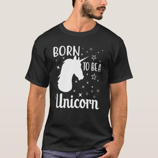 Born To Be A Unicorn Tシャツ (正面)