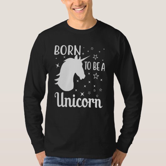 Born To Be A Unicorn Tシャツ (正面)