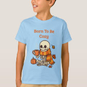 Born to Be Cozy - スケルトン Tシャツ (正面)