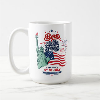 Born to Be Free - 7月4日 独立記念日 コーヒーマグカップ