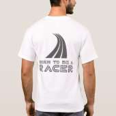 Born To Be Racer Tシャツ (裏面)