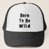 Born to be Wild キャップ (正面)