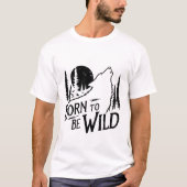 Born to be wild adventure lover men's tシャツ (正面)