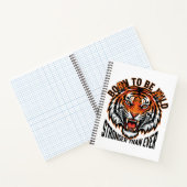 Born to Be Wild – Stronger Than Ever Tiger Graphic ノートブック (内部)
