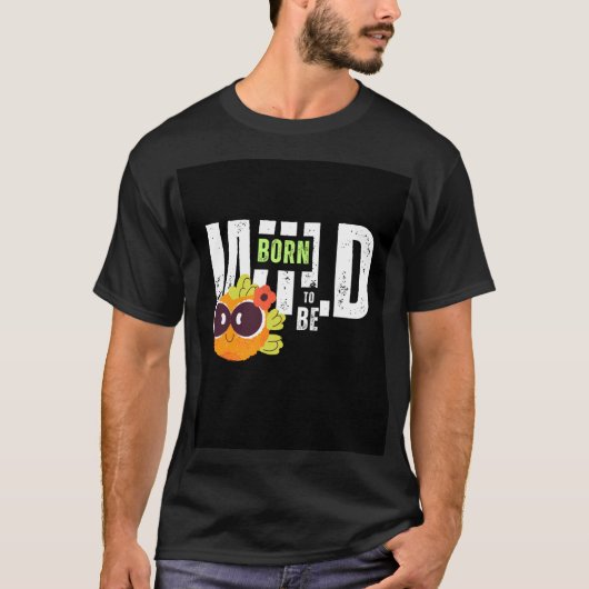 Born to be wild tシャツ (正面)