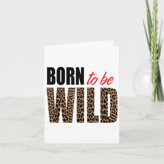 Born To Be Wild Tiger Animal Lover Motivation  カード (正面)