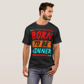 Born to be winner tシャツ (正面フル)