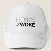 Born To Be Woke キャップ (正面)