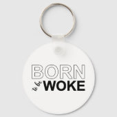 Born To Be Woke キーホルダー (正面)