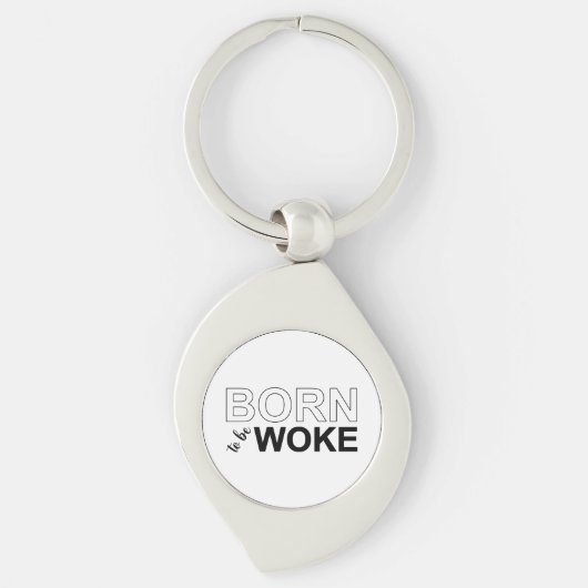 Born To Be Woke キーホルダー (正面)
