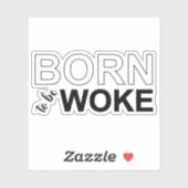 Born To Be Woke シール (シート)