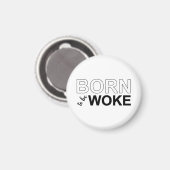 Born To Be Woke マグネット (正面/裏面)