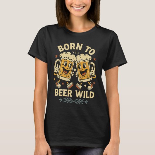 Born to Beer Wild – Funny Retro Beer Party Design Tシャツ (正面)