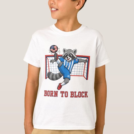 Born To Block, Funny Raccoon Soccer Goalie Keeper Tシャツ (正面)