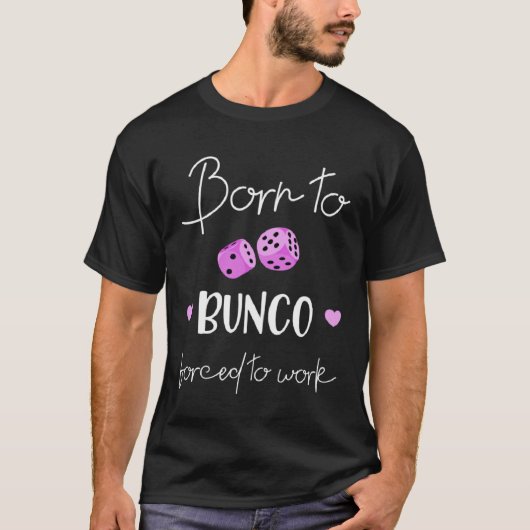 Born To Bunco Tシャツ (正面)