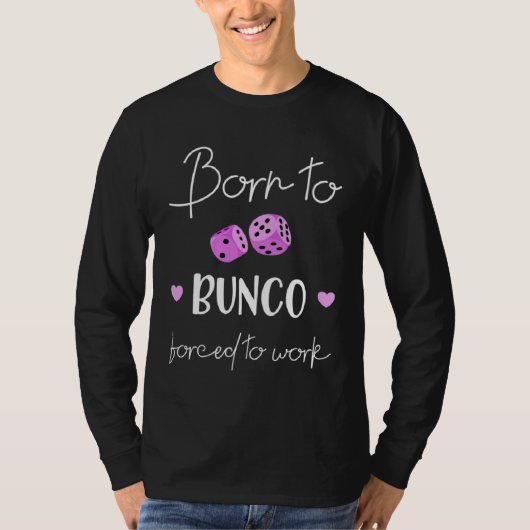 Born To Bunco Tシャツ (正面)