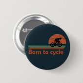 Born To Cycle - MTBマウンテンバイク 楽しいサイクリング 缶バッジ (正面&裏面)