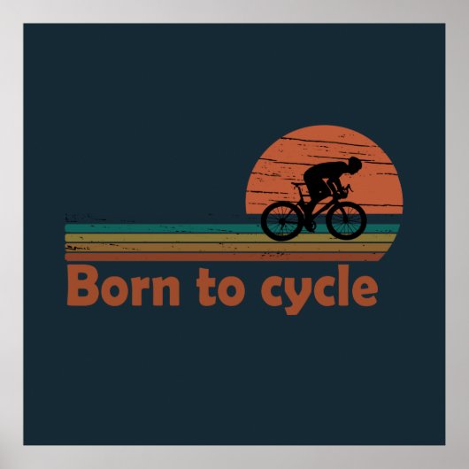 Born To Cycle - MTB マウンテンバイク 楽しいサイクリング ポスター (正面)