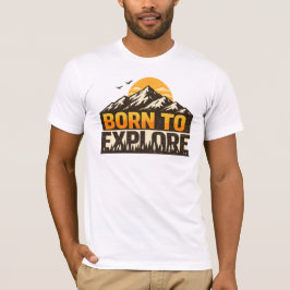 Born To Explore Vintage Mountain Adventure Outdoor Tシャツ