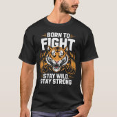 Born to Fight Tiger Fitness Motivation Tee Tシャツ (正面)