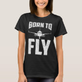 Born to Fly Airplane Aviation Pilot Aeroplane Men  Tシャツ (正面)