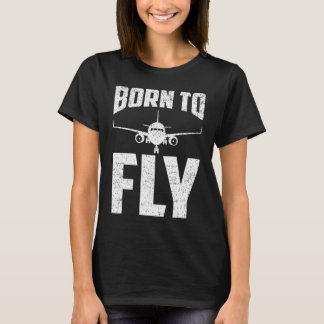 Born to Fly Airplane Aviation Pilot Aeroplane Men  Tシャツ