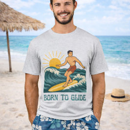 Born To Glide Cali Surfer -Retro Surf Art- Surfing Tシャツ