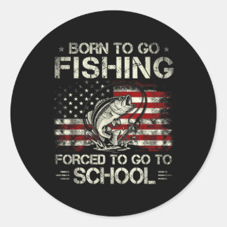 Born to Go Fishing Forced to Go to School Bass ラウンドシール