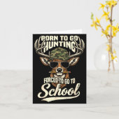Born To Go Hunting Forced To Go Back To School Cam カード (黄色い花)