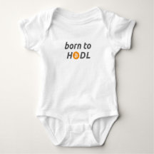 Born to HODL Baby Bodysuit