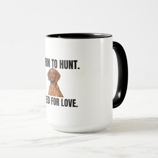 Born to Hunt - Bred for Love Vizsla マグカップ (正面右)