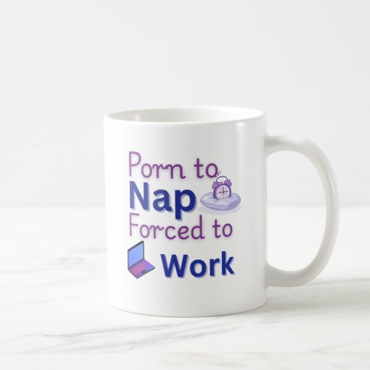 Born to Nap - 仕事に贈るユーモア溢れる面白ギフト コーヒーマグカップ (右)