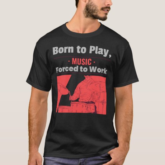 Born To Play Music Tシャツ (正面)