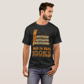 Born To Read Books Readers Book Reader Reading Tシャツ (正面フル)
