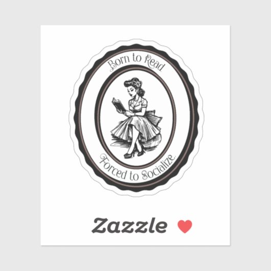 Born to Read, Forced to Socialize Sticker シール (シート)