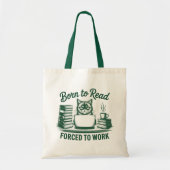 Born to Read Forced to Work Cat Book Lover トートバッグ (正面)
