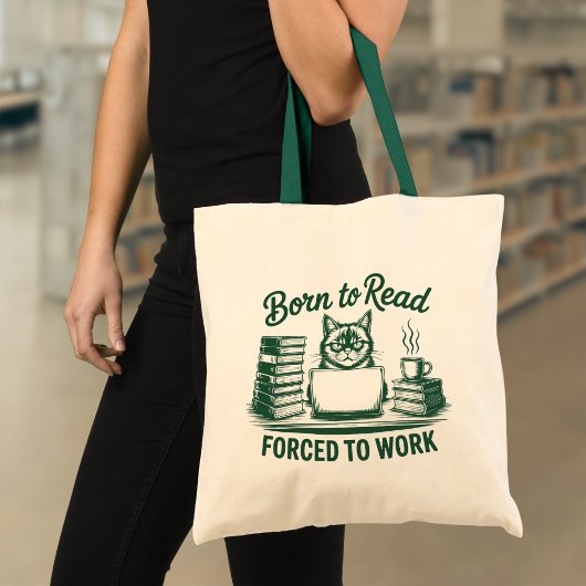 Born to Read Forced to Work Cat Book Lover トートバッグ