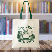 Born to Read Forced to Work Cat Book Lover トートバッグ