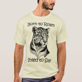 Born To Roam - Styled To Slay Tシャツ