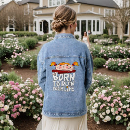 Born to ruin your life デニムジャケット